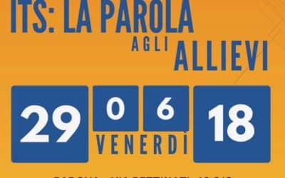 “LA PAROLA AGLI ALLIEVI ITS 2017-18”