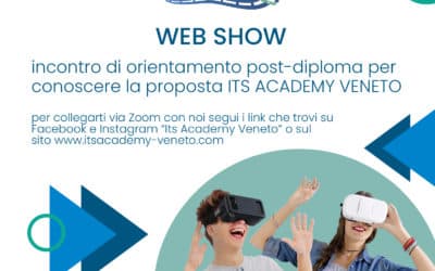 UN WEB SHOW PER CONOSCERE L’OFFERTA FORMATIVA ITS ACADEMY VENETO