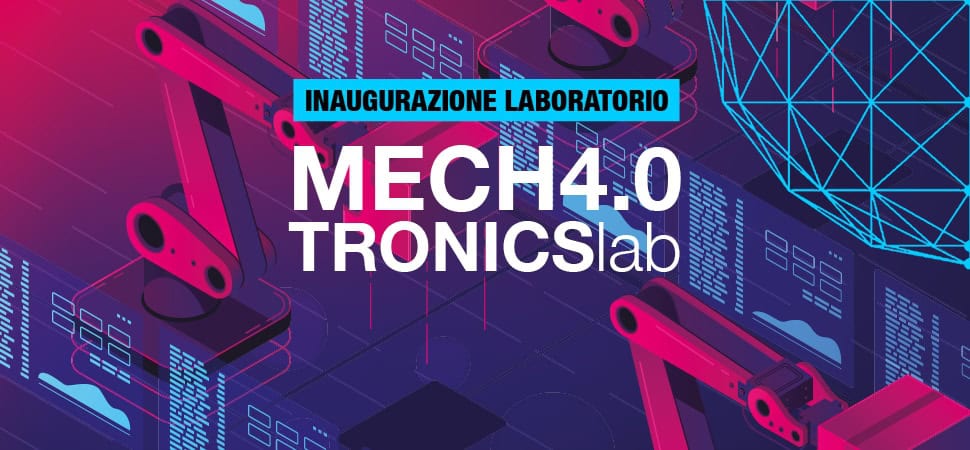 Laboratori 4.0 ITS Meccatronico Veneto Laboratori 4.0